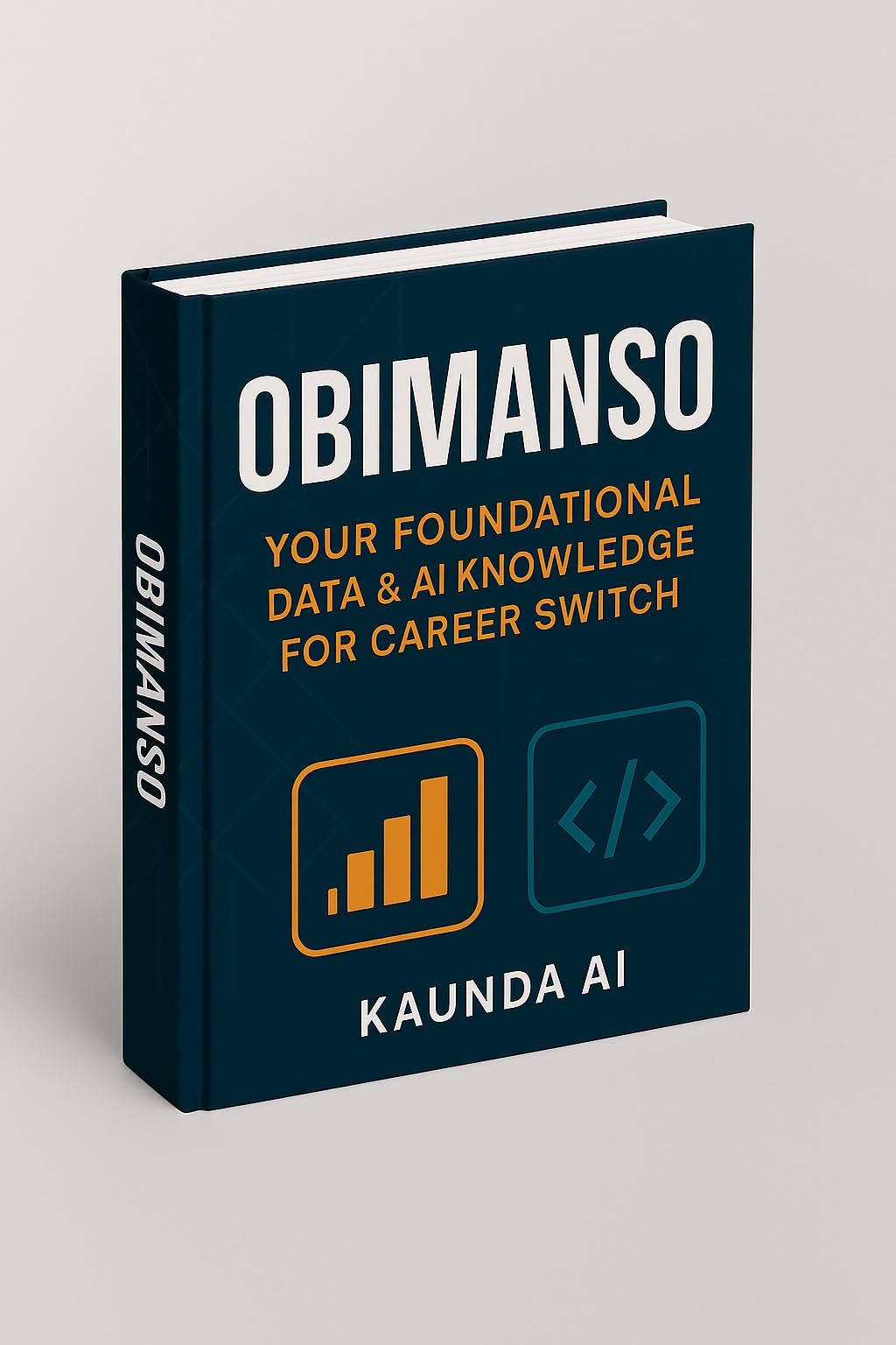 OBIMANSO — Your Foundational Data & AI Knowledge for Career Switch by Kaunda AI